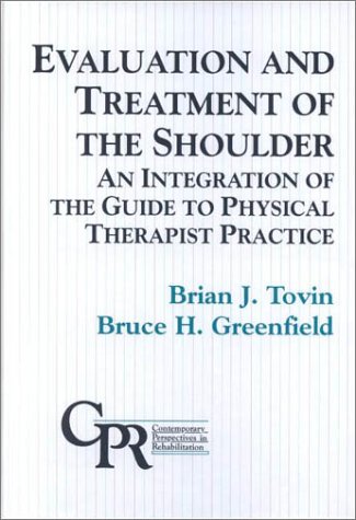 Evaluation and Treatment of the Shoulder
