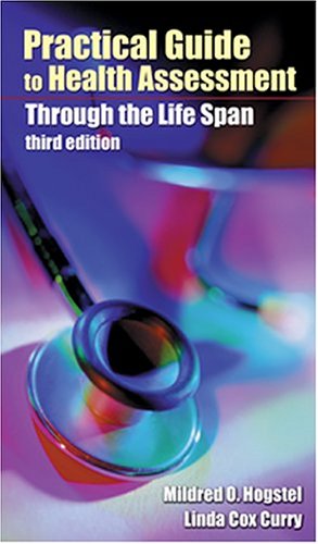 Practical Guide To Health Assessment Through The Life Span