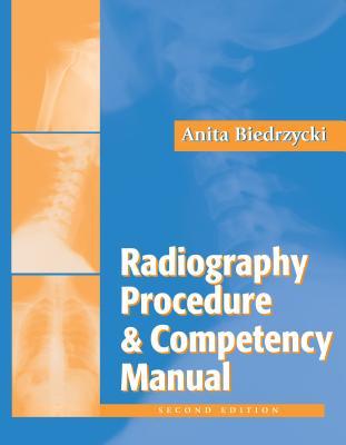 Radiography Procedure and Competency Manual (Revised)