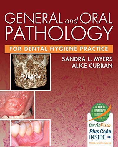 General and Oral Pathology for Dental Hygiene Practice 1e