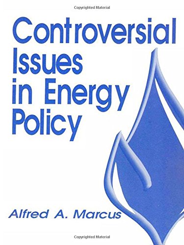 Controversial Issues in Energy Policy