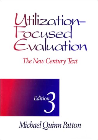 Utilization Focused Evaluation