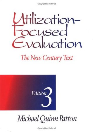 Utilization-Focused Evaluation