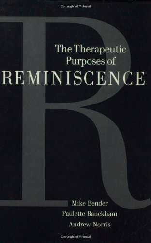 The Therapeutic Purposes of Reminiscence