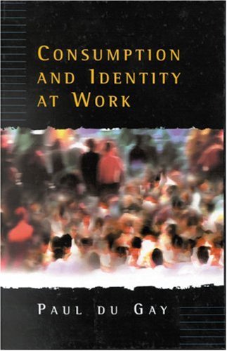 Consumption and Identity at Work