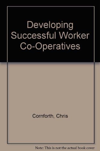 Developing Successful Worker Co-Operatives