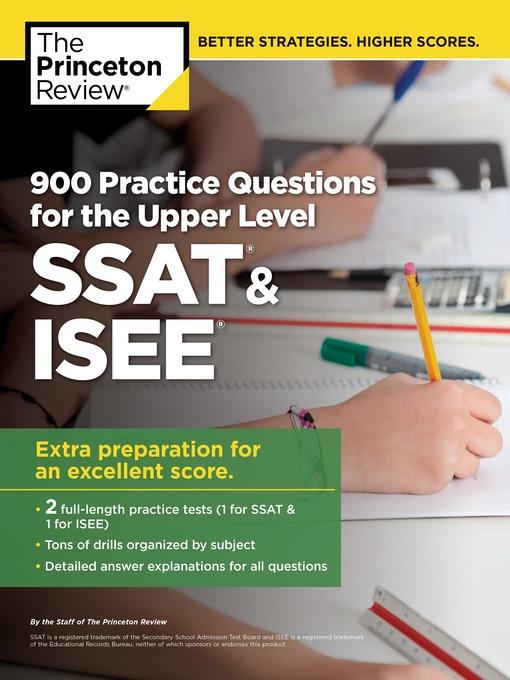 900 Practice Questions for the Upper Level SSAT & ISEE