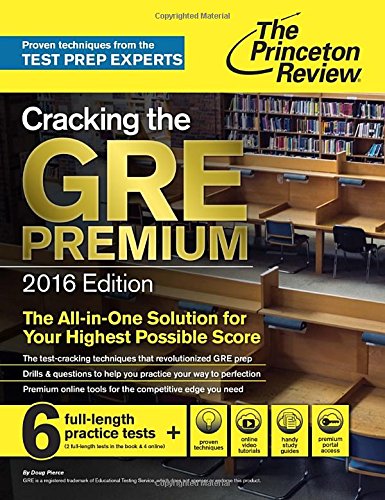 Cracking the GRE Premium Edition with 6 Practice Tests, 2016