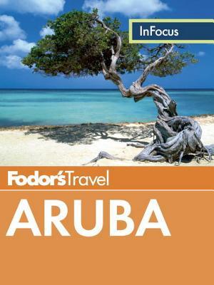 Fodor's In Focus Aruba