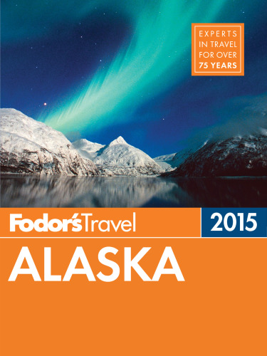 Fodor's Alaska 2015