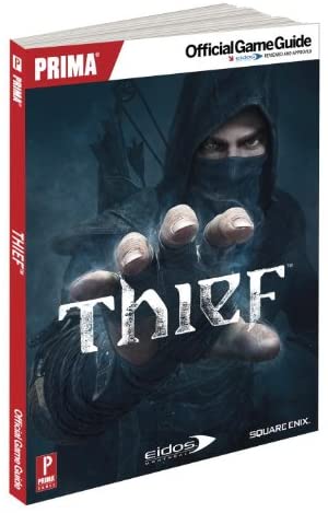 Thief: Prima Official Game Guide (Prima Official Game Guides)