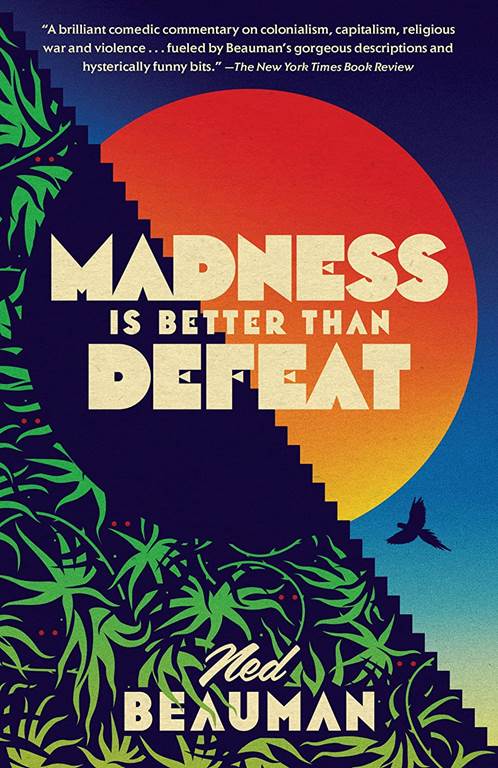 Madness Is Better Than Defeat