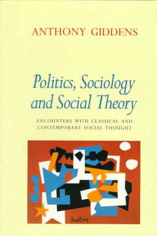 Politics, Sociology, and Social Theory