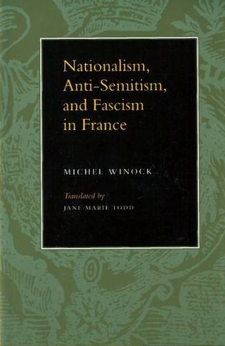 Nationalism, Antisemitism, and Fascism in France