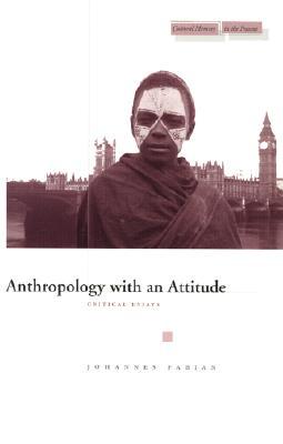 Anthropology with an Attitude