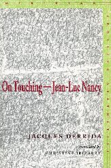 On Touching—Jean-Luc Nancy