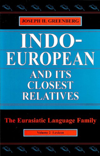 Indo-European and Its Closest Relatives