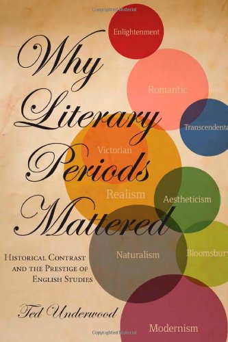 Why Literary Periods Mattered