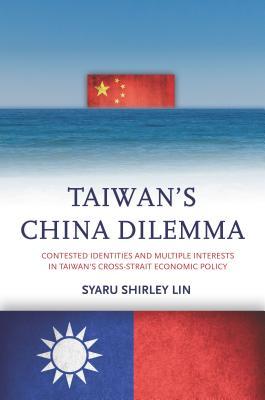 Taiwan’s China Dilemma