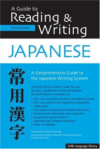 A Guide to Reading &amp; Writing Japanese