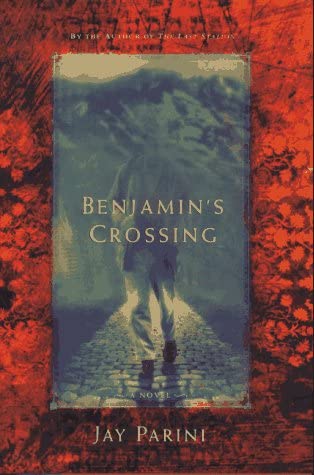 Benjamin's Crossing: A Novel