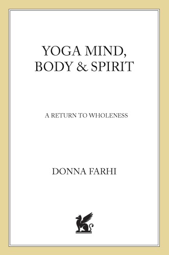 Yoga Mind, Body &amp; Spirit