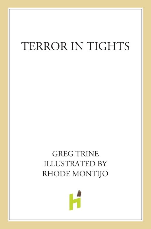 Terror in Tights (Melvin Beederman, Superhero, 4)