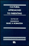 Cultural Approaches to Parenting