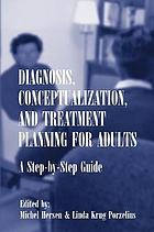 Diagnosis, Conceptualization, and Treatment Planning for Adults