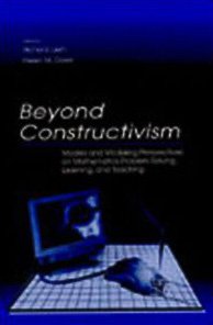 Beyond Constructivism