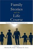 Family Stories and the Life Course