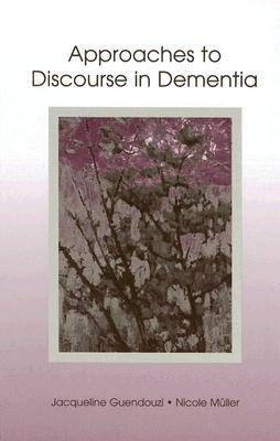 Approaches to Discourse in Dementia