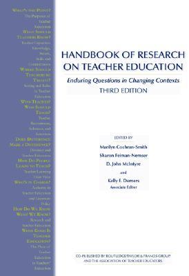 Handbook of Research on Teacher Education