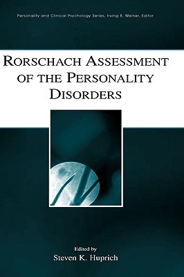 Rorschach Assessment of the Personality Disorders (Lea Series in Personality and Clinical Psychology) (Personality and Clinical Psychology)