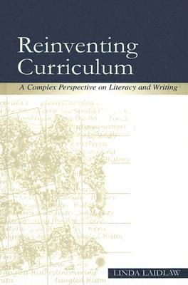 Reinventing Curriculum