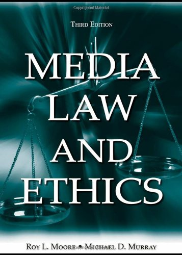 Media Law and Ethics (Lea's Communication Series)
