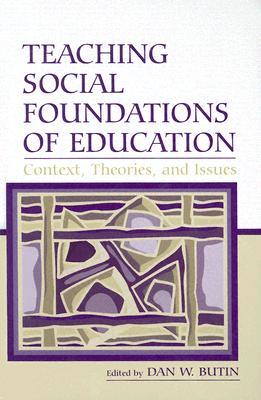 Teaching Social Foundations of Education