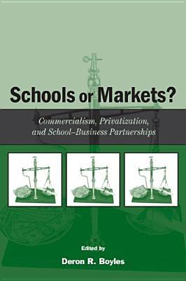 Schools or Markets?