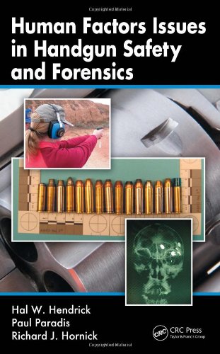 Human Factors Issues in Handgun Safety and Forensics [With DVD-ROM]