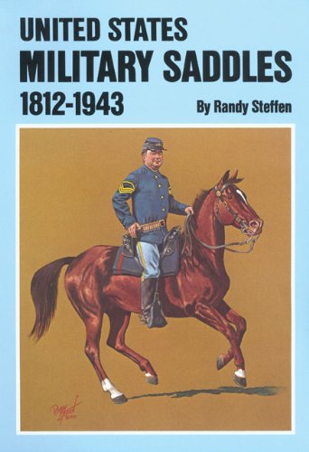 United States Military Saddles, 1812–1943