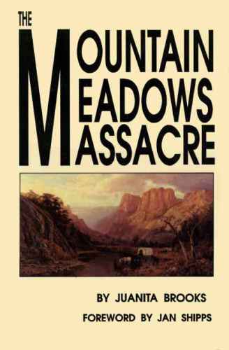 The Mountain Meadows Massacre