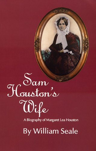 Sam Houston’s Wife