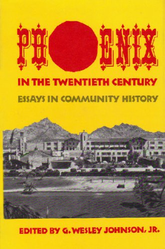 Phoenix In The Twentieth Century