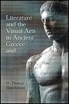 Literature and the Visual Arts in Ancient Greece and Rome