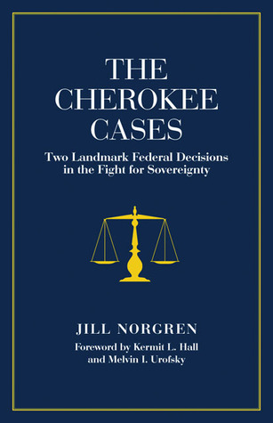 The Cherokee Cases