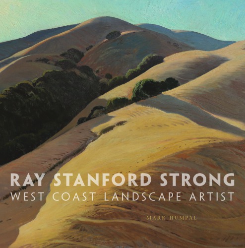 Ray Stanford Strong, West Coast landscape artist