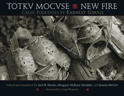 Totkv mocvse = : New fire : Creek folktales