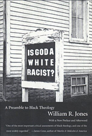 Is God A White Racist?