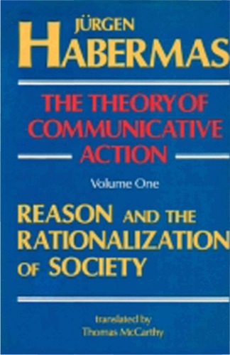 The Theory of Communicative Action