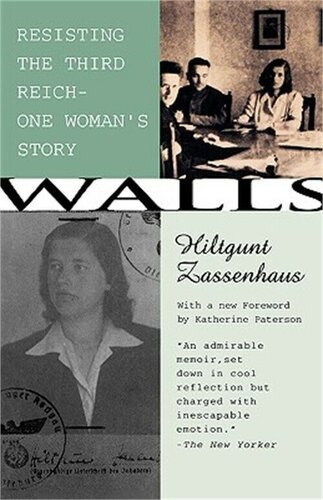 Walls Resisting the Third Reich - - One Woman's st